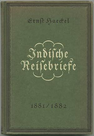 Bild des Verkufers fr Indische Reisebriefe. (1881/1882). 6. Auflage. zum Verkauf von Schsisches Auktionshaus & Antiquariat