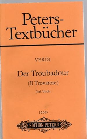 Der Troubadour (Il Trovatore) Oper in vier Akten