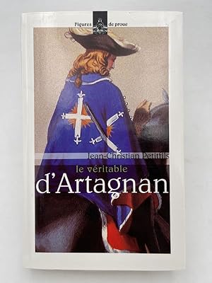 Image du vendeur pour Le vritable d'Artagnan mis en vente par LIBRAIRIE GIL-ARTGIL SARL