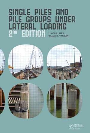 Seller image for Single Piles and Pile Groups Under Lateral Loading for sale by GreatBookPricesUK