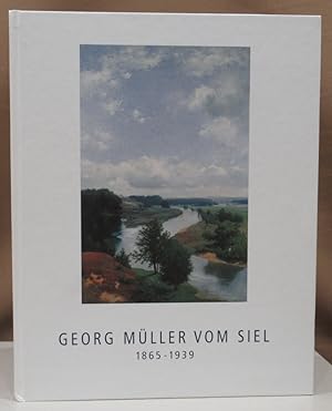 Imagen del vendedor de Georg Mller vom Siel 1865 - 1939. a la venta por Dieter Eckert