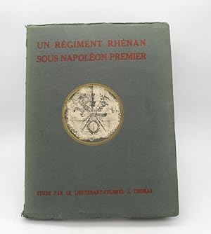 Un régiment rhénan sous Napoléon premier - Historique du régiment du Grand-duché de Berg