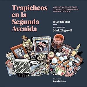 Seller image for TRAPICHEOS EN LA SEGUNDA AVENIDA Cuando mafiosos, divas y camellos conspiraron contra la plaga for sale by Imosver