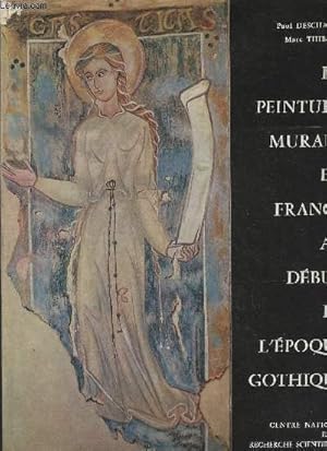 La peinture murale en France au début de l'époque gothique, de Philippe-Auguste à la fin du règne...