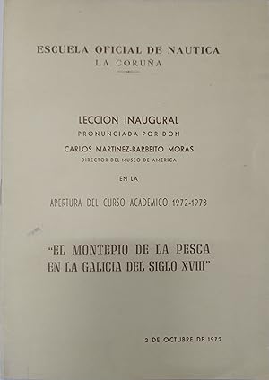 Seller image for EL MONTEPIO DE LA PESCA EN LA GALICIA DEL SIGLO XVIII for sale by AL TOSSAL