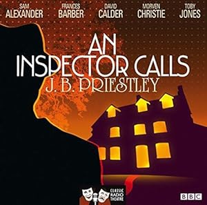 Seller image for An Inspector Calls (Classic Radio Theatre) for sale by WeBuyBooks