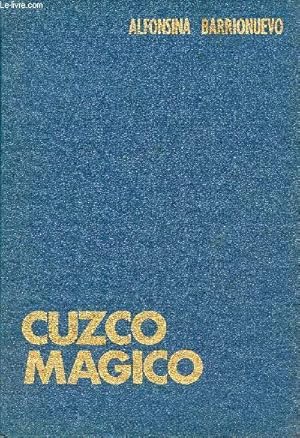 Image du vendeur pour Cuzco Magico. mis en vente par Le-Livre