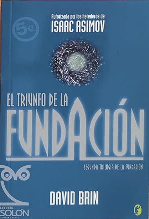 Seller image for El triunfo de la Fundacin for sale by LIBRERA SOLN