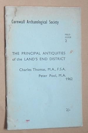 Seller image for The Principal Antiquities of the Land's End District. 1962 Edition (Cornwall Archaeological Society Field Guide 2) for sale by Nigel Smith Books