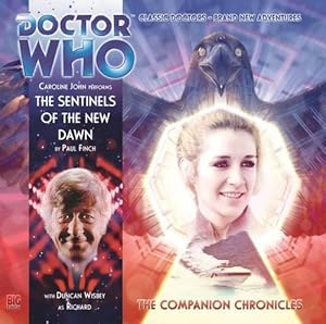 Bild des Verkufers fr The Sentinels of the New Dawn (Doctor Who: The Companion Chronicles) zum Verkauf von WeBuyBooks
