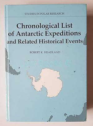 Bild des Verkufers fr Chronological List of Antarctic Expeditions and Related Historical Events (Studies in Polar Research) zum Verkauf von All Lost Books
