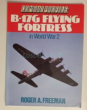 Combat Profile: B-17G Flying Fortress in World War 2