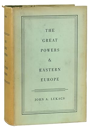 The Great Powers & Eastern Europe