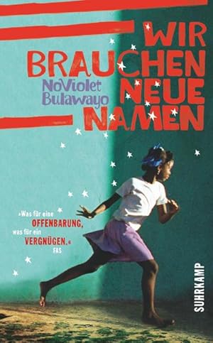 Image du vendeur pour Wir brauchen neue Namen mis en vente par BuchWeltWeit Ludwig Meier e.K.