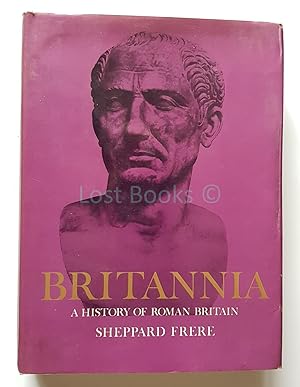 Britannia, A History of Roman Britain