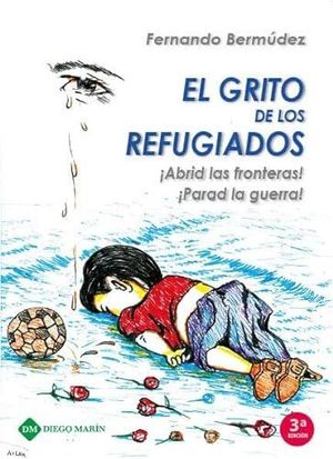 Seller image for EL GRITO DE LOS REFUGIADOS for sale by Librera Circus