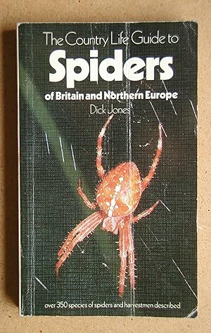 Image du vendeur pour The Country Life Guide to Spiders of Britain and Northern Europe. mis en vente par N. G. Lawrie Books