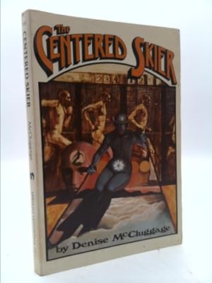Seller image for The Centered Skier for sale by ThriftBooksVintage