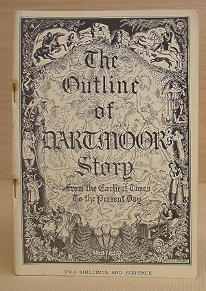 The Outline Of Dartmoor's Story