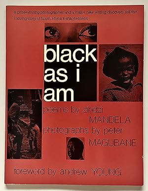 Imagen del vendedor de black as i am South Africa BLACK CONCIOUSNESS MOVEMENT ANTI-APARTHEID POETRY Photographs by South African Photographer Peter Magubane (1932-2024), Foreword by American civil rights activist and politician Andrew Young (b. 1932), Review by Poet Kenneth Rexroth (1905-1982) a la venta por Blank Verso Books