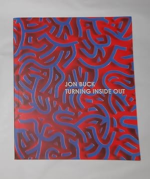 Seller image for John Buck - Turning Inside Out (Pangolin Gallery, London 7 November - 22 December 2012) for sale by David Bunnett Books
