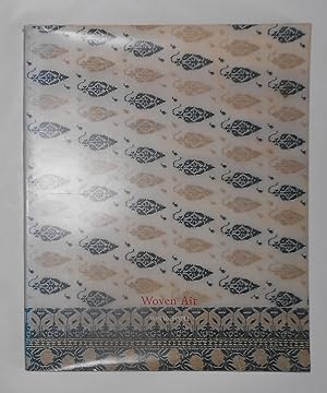 Image du vendeur pour Woven Air - the Muslin and Kantha Tradition of Bangladesh (Whitechapel Art Gallery, London 4 March - 1 May 1988) mis en vente par David Bunnett Books