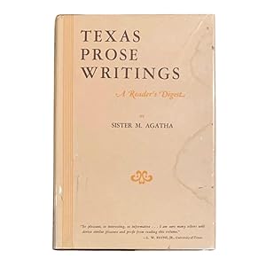 Texas Prose Writings: A Reader's Digest