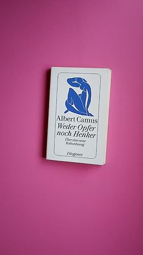 Seller image for WEDER OPFER NOCH HENKER. ber eine neue Weltordnung for sale by Butterfly Books GmbH & Co. KG