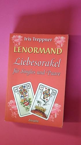 LENORMAND, LIEBESORAKEL FÜR SINGLES UND PAARE.