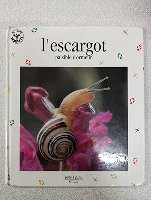 Seller image for L'Escargot. Paisible Dormeur for sale by Dmons et Merveilles