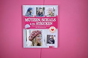 MÜTZEN, SCHALS & CO. STRICKEN. tolle Accessoires von Beanie bis Dreieckstuch