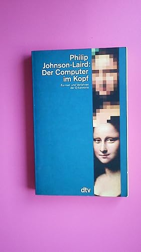 Seller image for DER COMPUTER IM KOPF. Formen und Verfahren der Erkenntnis for sale by Butterfly Books GmbH & Co. KG