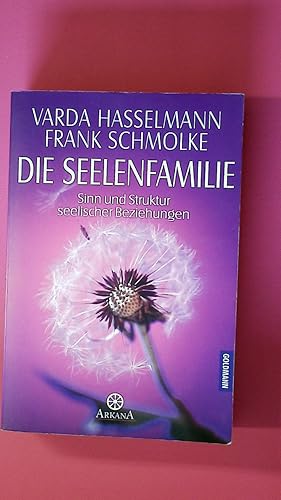 Image du vendeur pour DIE SEELENFAMILIE. Sinn und Struktur seelischer Beziehungen mis en vente par Butterfly Books GmbH & Co. KG