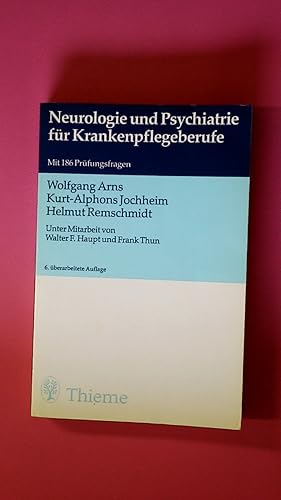 Bild des Verkufers fr NEUROLOGIE UND PSYCHATRIE FR KRANKENPFLEGEBERUFE MIT 186 PRFUNGSFRAGEN. zum Verkauf von HPI, Inhaber Uwe Hammermller