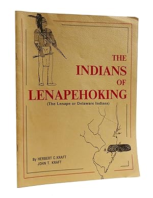 Immagine del venditore per THE INDIANS OF LENAPEHOKING (The Lenape or Delaware Indians) venduto da Rare Book Cellar