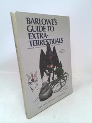 Imagen del vendedor de Barlowe's Guide to Extraterrestrials a la venta por ThriftBooksVintage