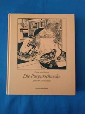 Seller image for Die Purpurschnecke : Erotische Zeichnungen. for sale by Antiquariat BehnkeBuch