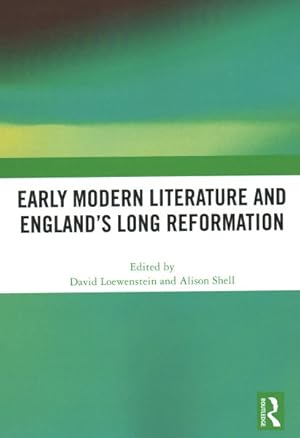 Imagen del vendedor de Early Modern Literature and England?s Long Reformation a la venta por GreatBookPrices