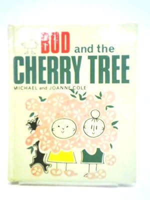 Seller image for Bod and the Cherry Tree for sale by World of Rare Books