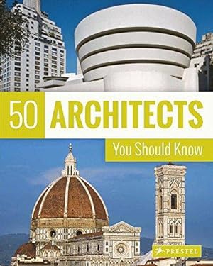 Bild des Verkufers fr 50 Architects You Should Know (50 You Should Know) zum Verkauf von WeBuyBooks