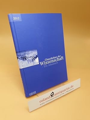 Glanzlichter der Wissenschaft ; Ein Almanach ; (ISBN: 3828205720)