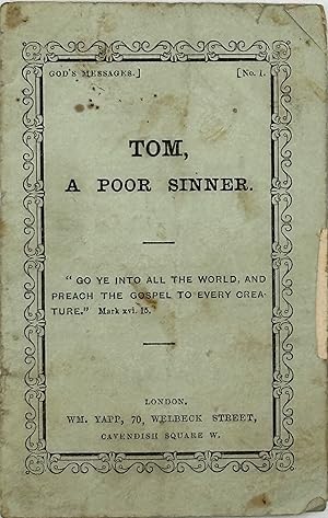 Bild des Verkufers fr TOM, A POOR SINNER [cover title] zum Verkauf von Bartleby's Books, ABAA