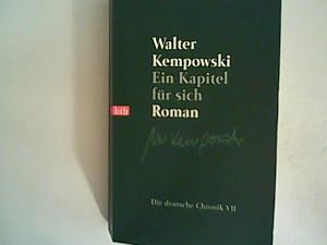 Immagine del venditore per Ein Kapitel fr sich: Roman (Die deutsche Chronik, Band 7) venduto da ANTIQUARIAT FRDEBUCH Inh.Michael Simon