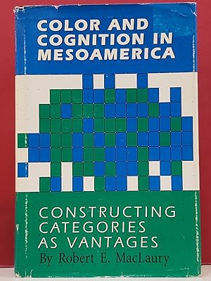 Bild des Verkufers fr Color and Cognition in Mesoamerica: Constructing Categories as Vantages zum Verkauf von Moe's Books