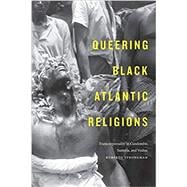 Imagen del vendedor de Queering Black Atlantic Religions a la venta por eCampus