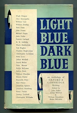 Seller image for Light Blue, Dark Blue: An Anthology of Recent Writing from Oxford and Cambridge Universities for sale by Between the Covers-Rare Books, Inc. ABAA
