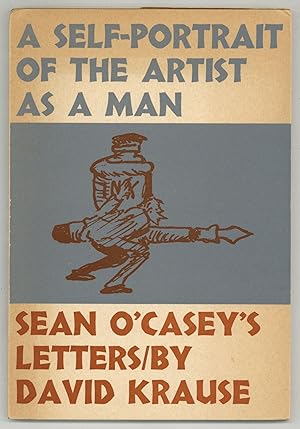 Bild des Verkufers fr A Self-portrait of the Artist as a Man: Sean O'Casey's Letters zum Verkauf von Between the Covers-Rare Books, Inc. ABAA