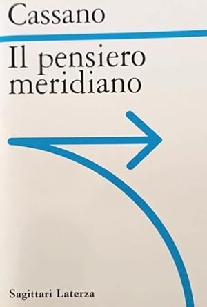 Image du vendeur pour Il pensiero meridiano. mis en vente par FIRENZELIBRI SRL
