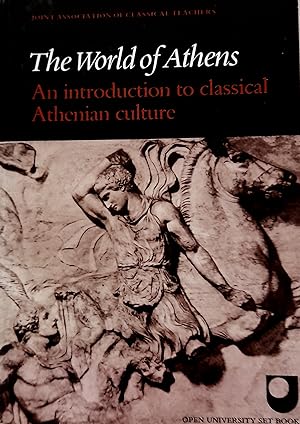 The World of Athens: An Introduction to Classical Athenian Culture.