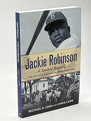 Seller image for JACKIE ROBINSON: A SPIRITUAL BIOGRAPHY: The Faith of a Boundary-Breaking Hero for sale by Bookfever, IOBA  (Volk & Iiams)